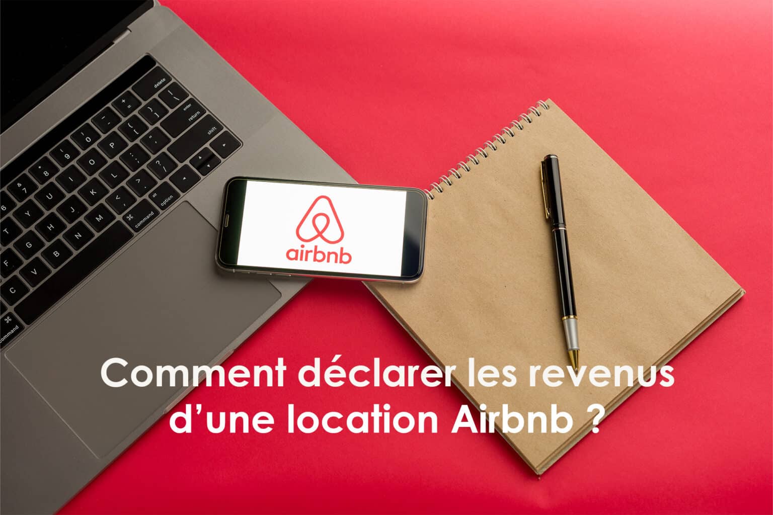 Comment Déclarer Les Revenus D'une Location Airbnb