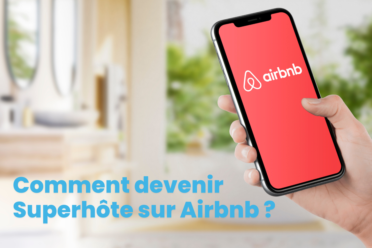 Comment Devenir Superhôte Sur Airbnb ? - Guest Adom